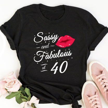 Sassy and Fabulous 40 Tee