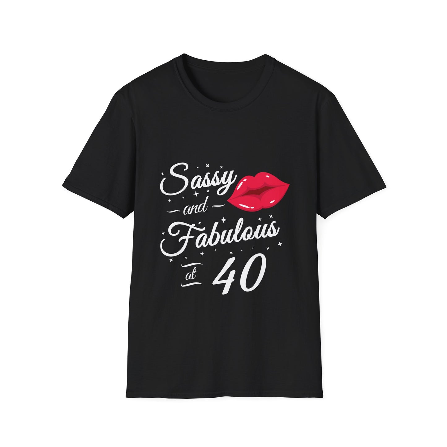 Sassy and Fabulous 40 Tee