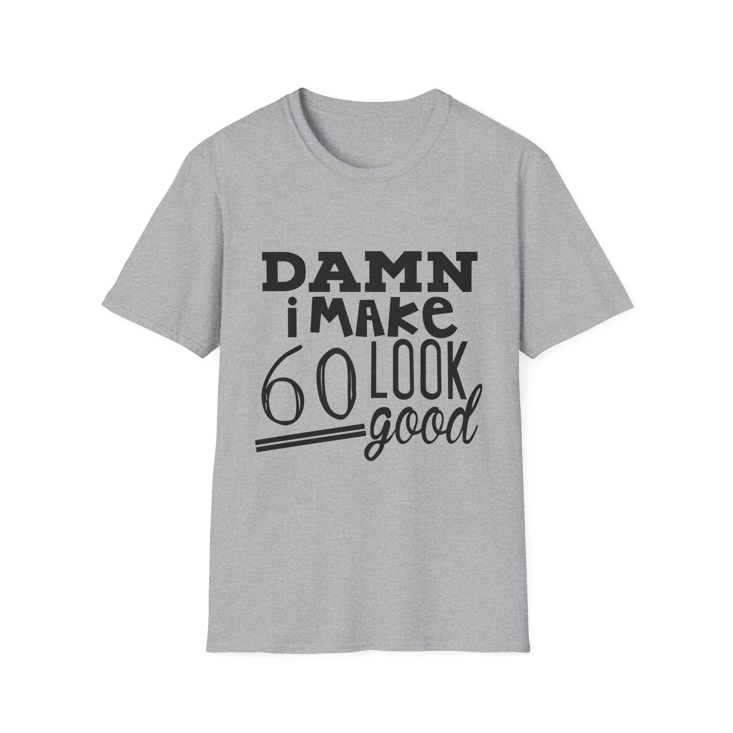 60 Look Good Tee